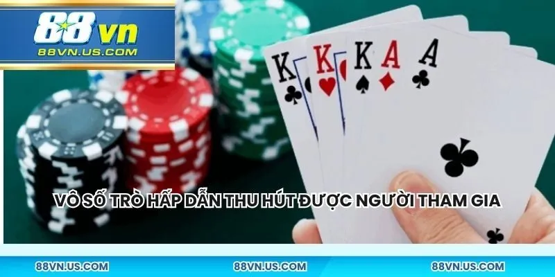 Vô số các trò hấp dẫn thu hút được người tham gia